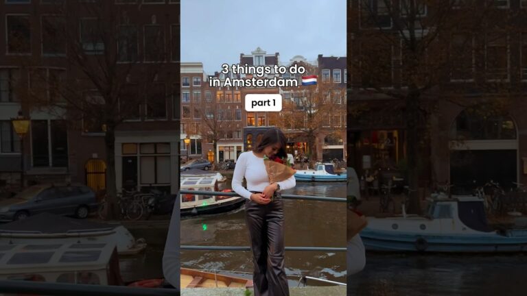 3 BEST things to do in Amsterdam 🇳🇱 #amsterdam #travel guide #traveltips