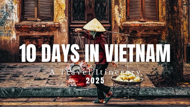 10 Days in Vietnam 2025 – A Travel Documentary