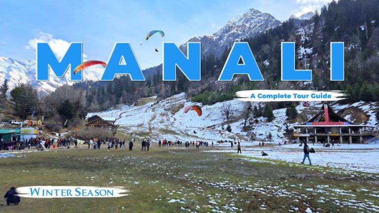 Manali Tourist Places | Manali Tour Budget | Manali Trip | Manali Travel Guide | Himachal Pradesh